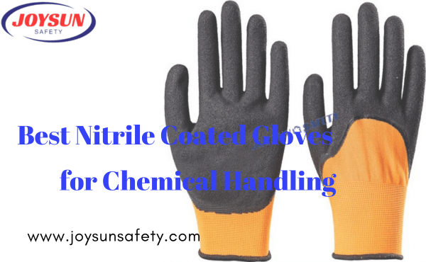 Best Nitrile Coated Gloves for Chemical Handling