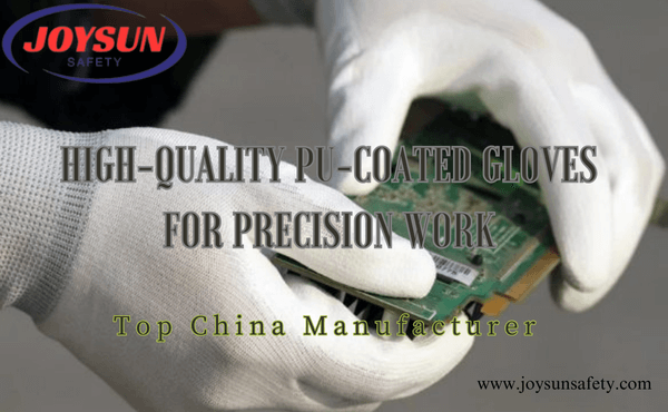 High-Quality PU-Coated Gloves for Precision Work